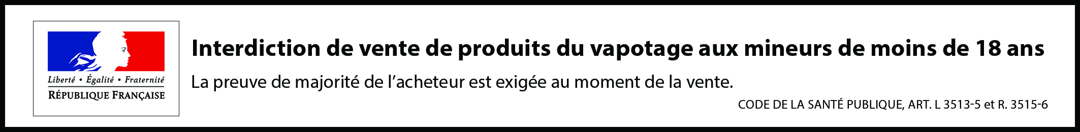 Interdiction de vente de produit vapotage aux mineurs de moins de 18 ans